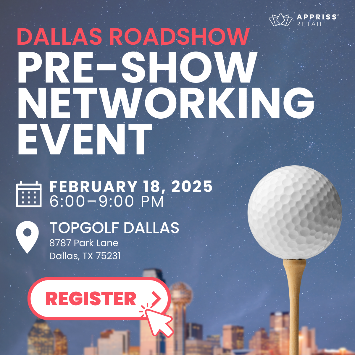 Join us before Appriss Retail's 2025 Dallas Roadshow for a networking event at Top Golf!