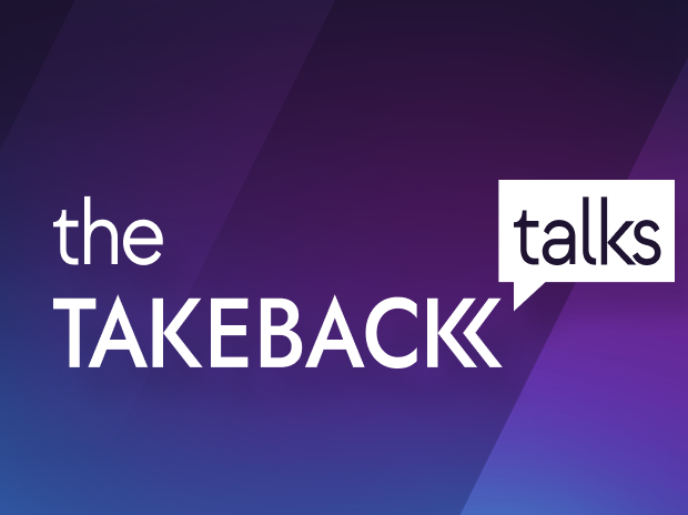 The Takeback Talks