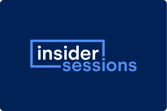 Insider Sessions