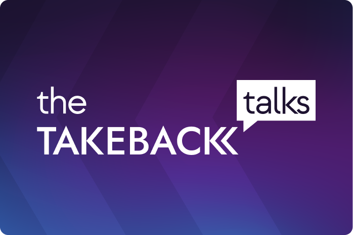 The Takeback Talks