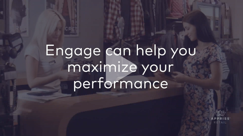 Appriss Retail's Engage platform can help you maximize your performance